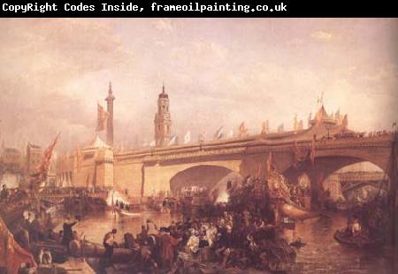 Clarkson Frederick Stanfield The Opening of London Bridge (mk25)